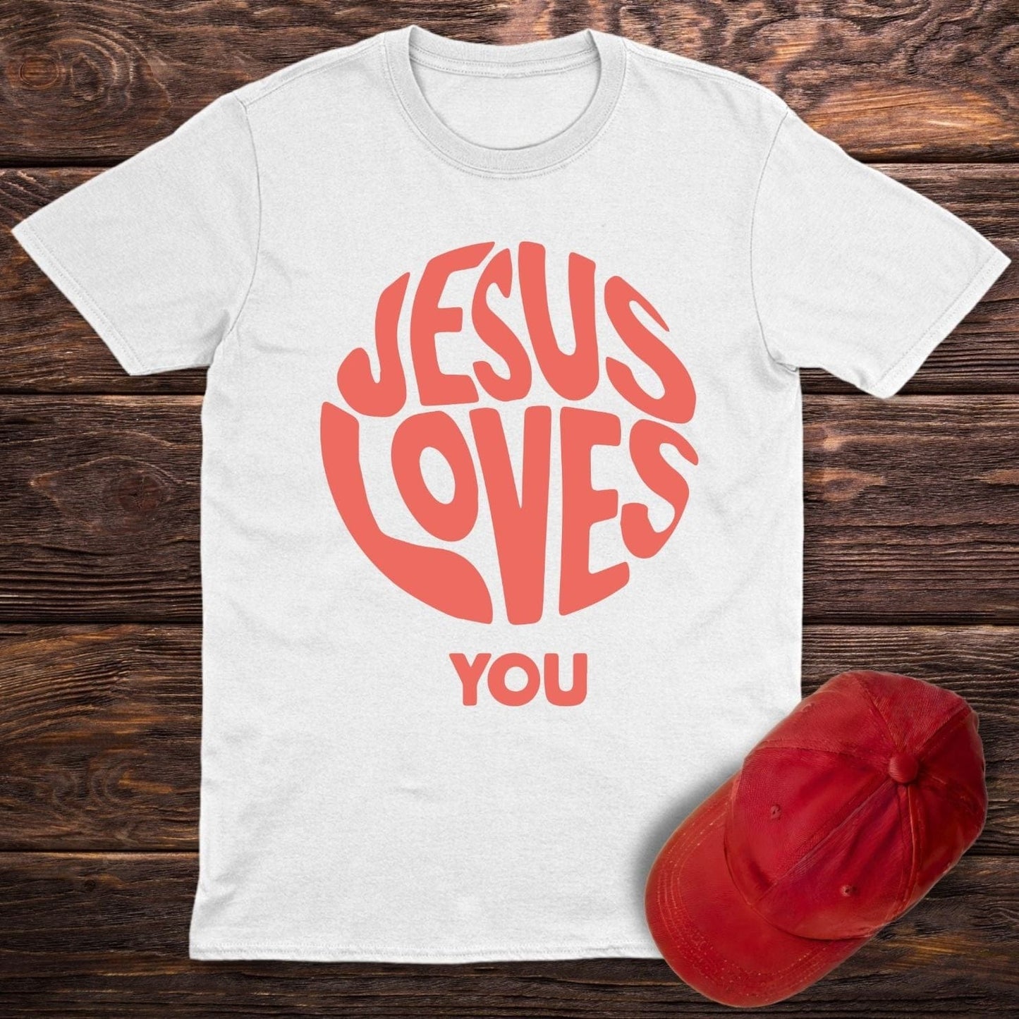 Jesus Loves You T-Shirt