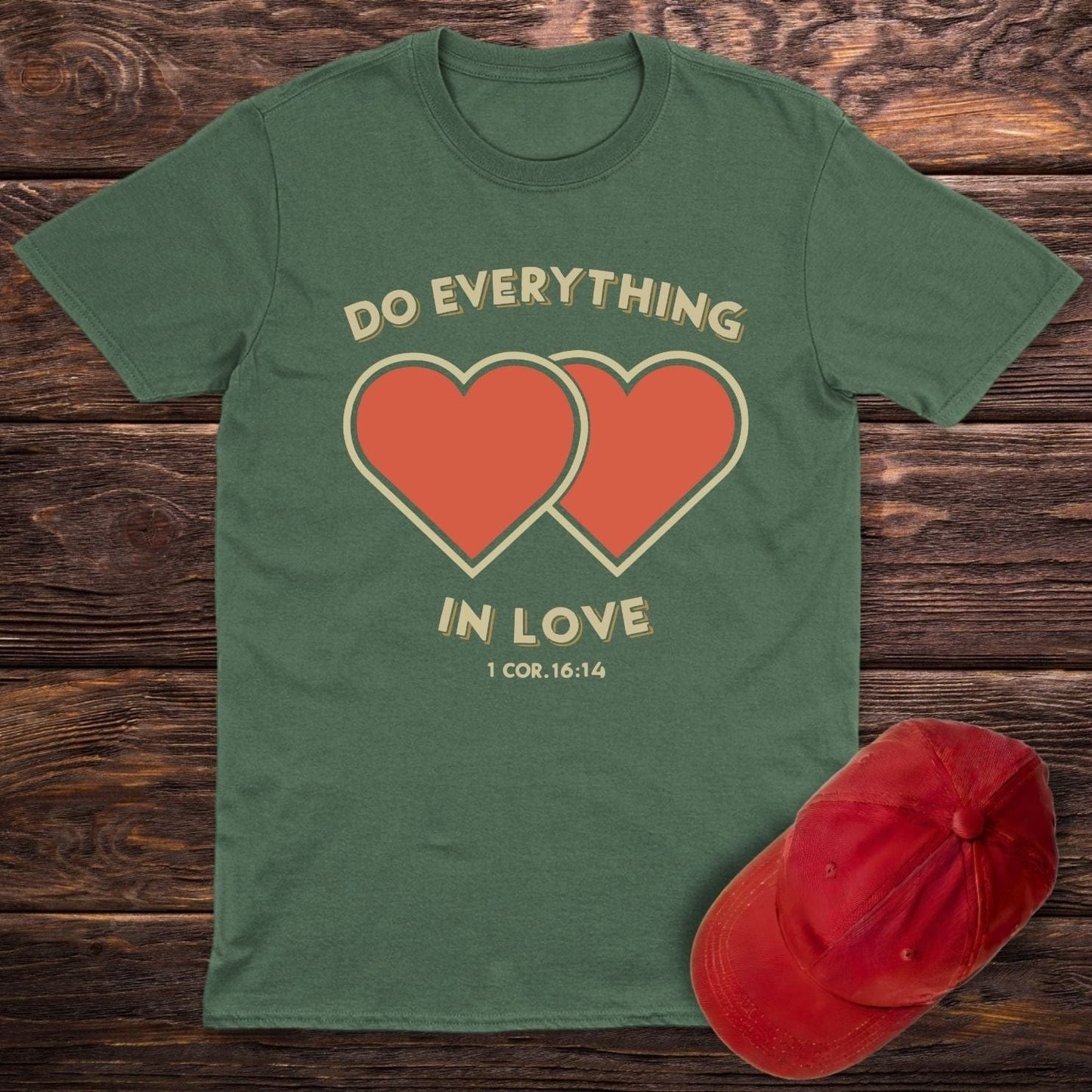 Do Everything In Love T-Shirt