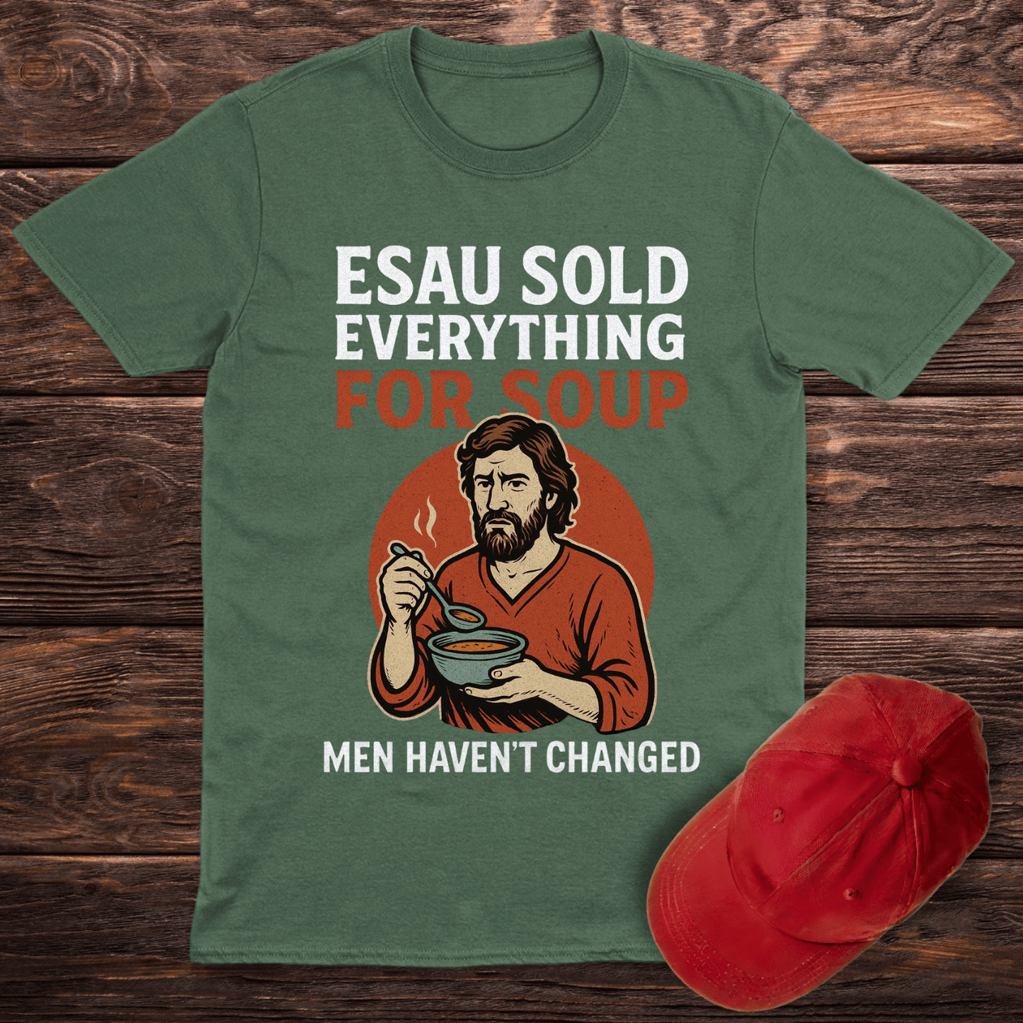 Esau's Soup T-Shirt