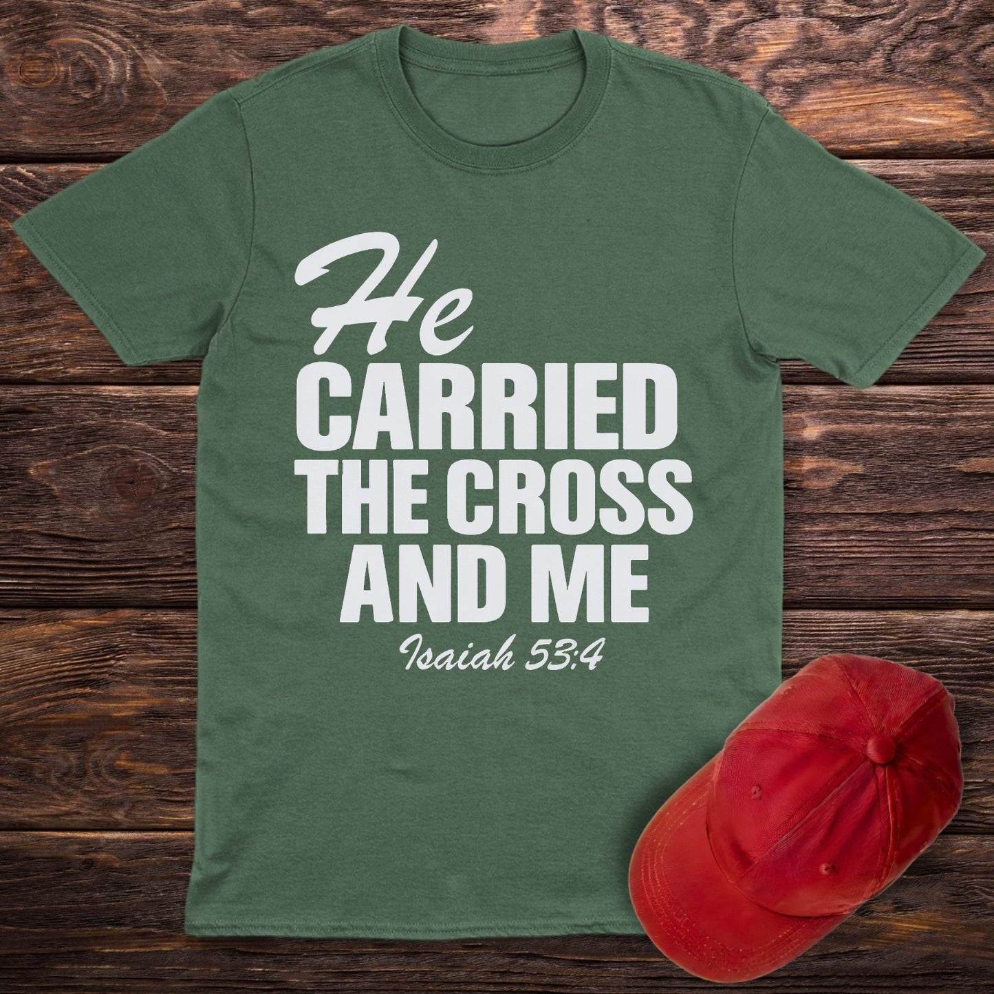 He Carried Me T-Shirt