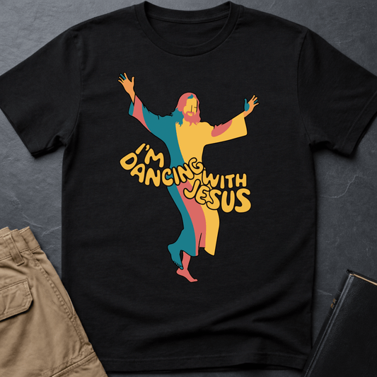 Dancing With Jesus T-Shirt