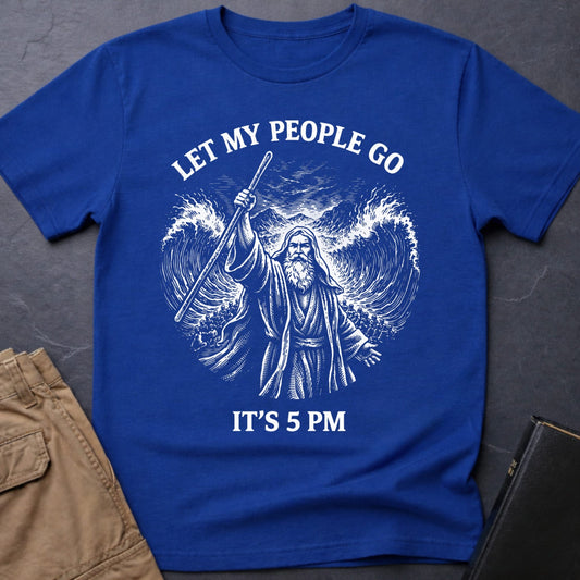 Let My People Go T-Shirt