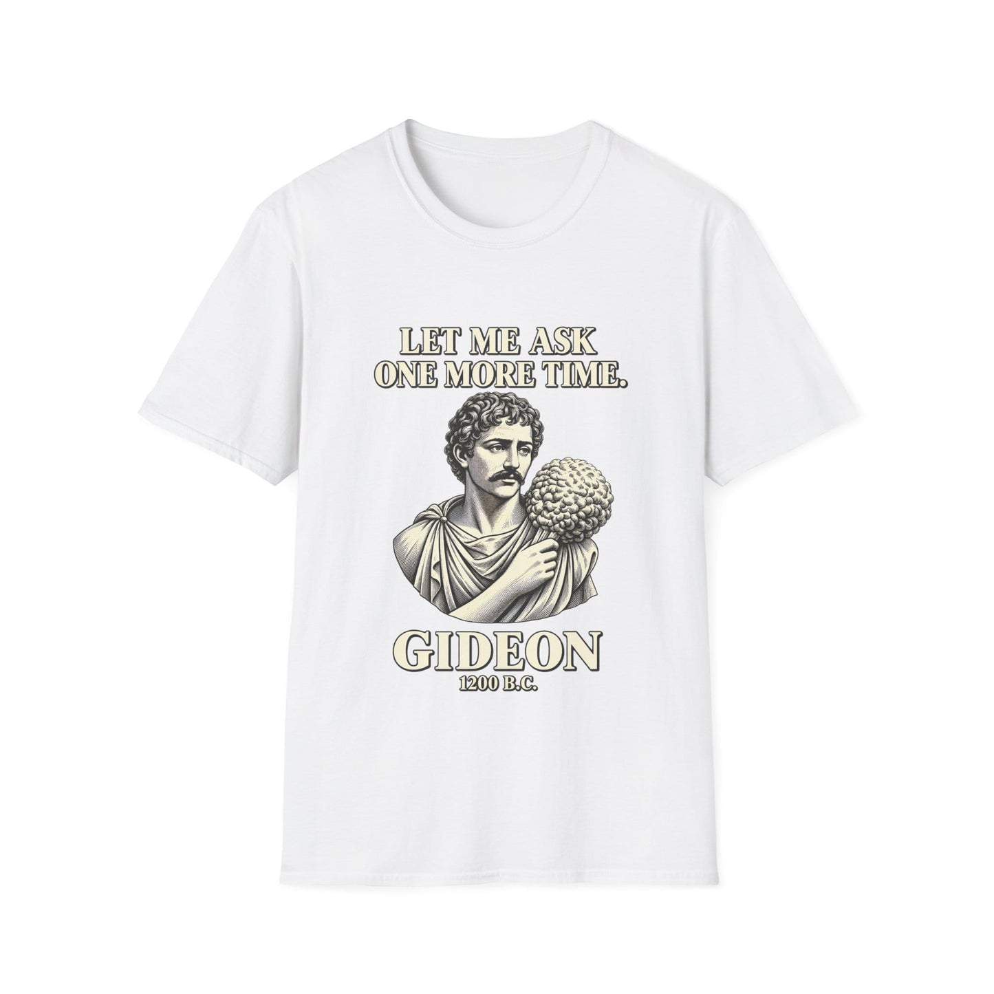 LET ME ASK T-Shirt