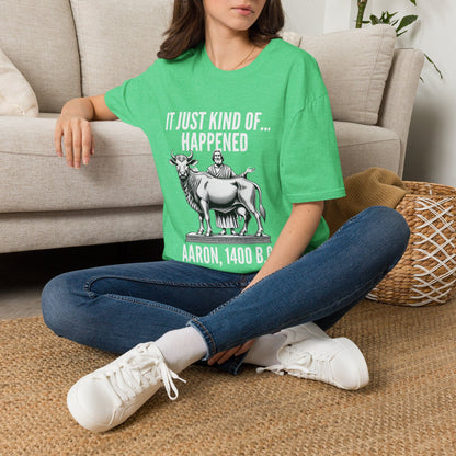 IT JUST HAPPENED T-Shirt