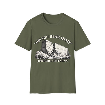 DID YOU HEAR THAT T-Shirt