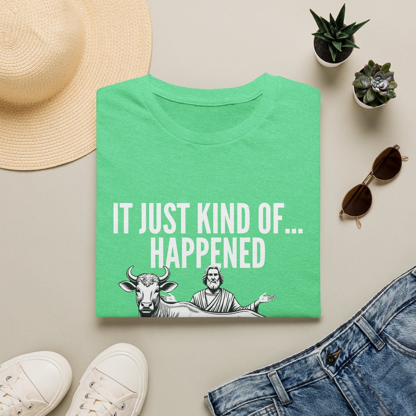 IT JUST HAPPENED T-Shirt