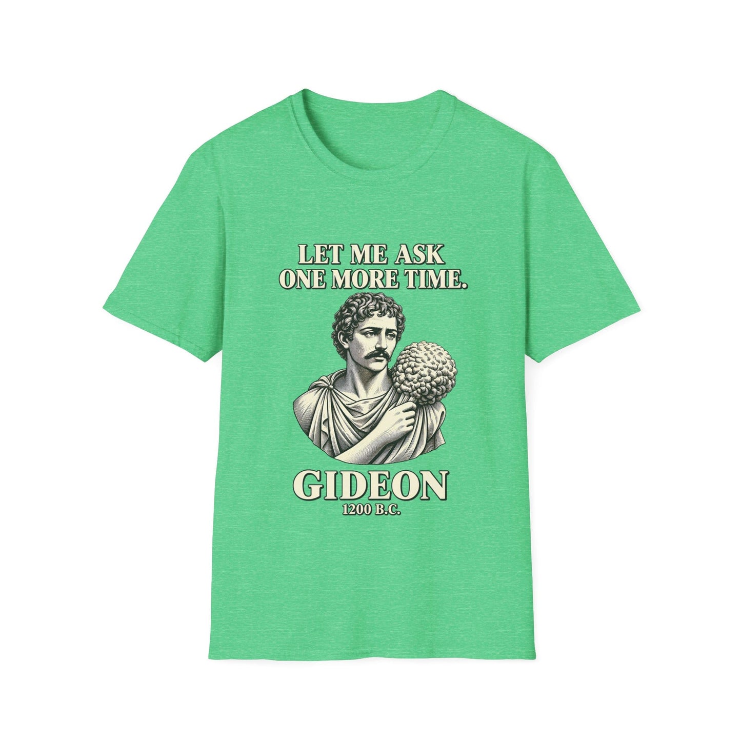 LET ME ASK T-Shirt