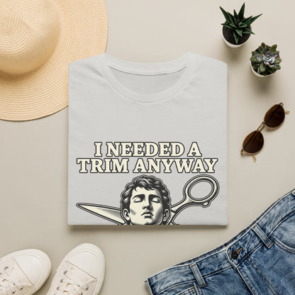 I NEEDED A TRIM T-Shirt