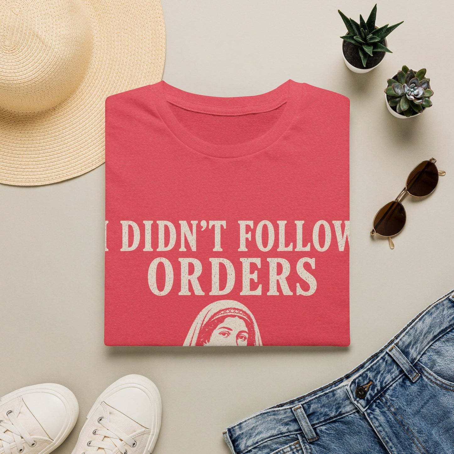I DID'T FOLOW ORDERS T-Shirt
