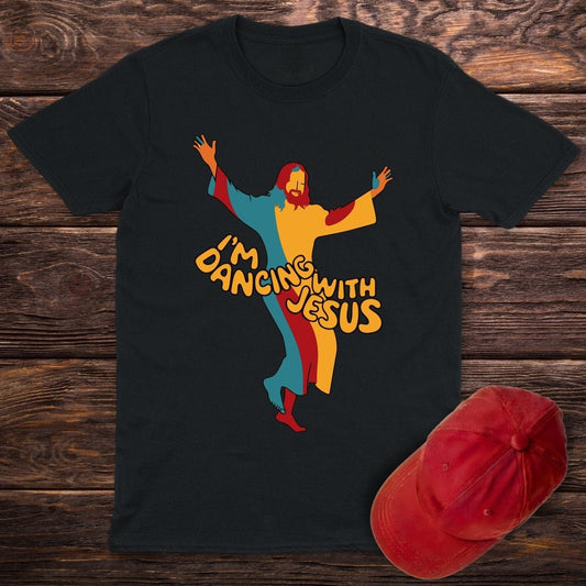 Dancing With Jesus T-Shirt