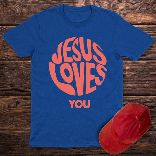 Jesus Loves You T-Shirt