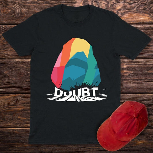 Crushing Doubt T-Shirt