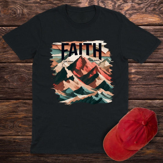 Faith Can Move Mountains T-Shirt