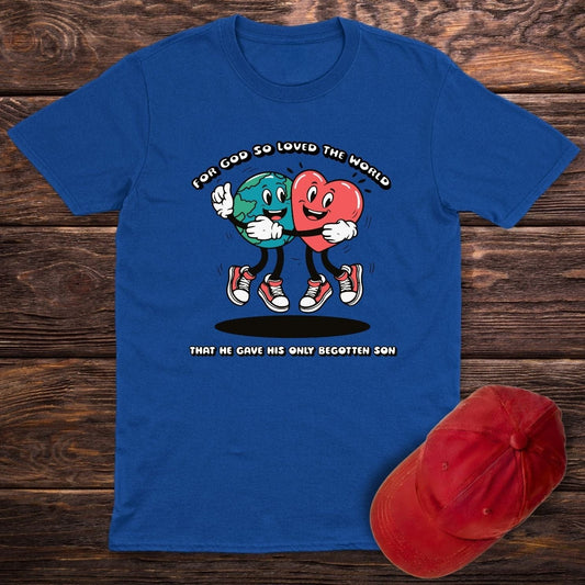 For God So Loved The World T-Shirt