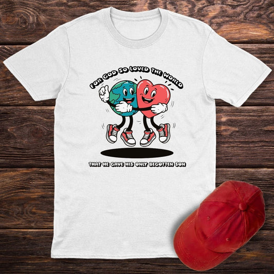 For God So Loved The World T-Shirt