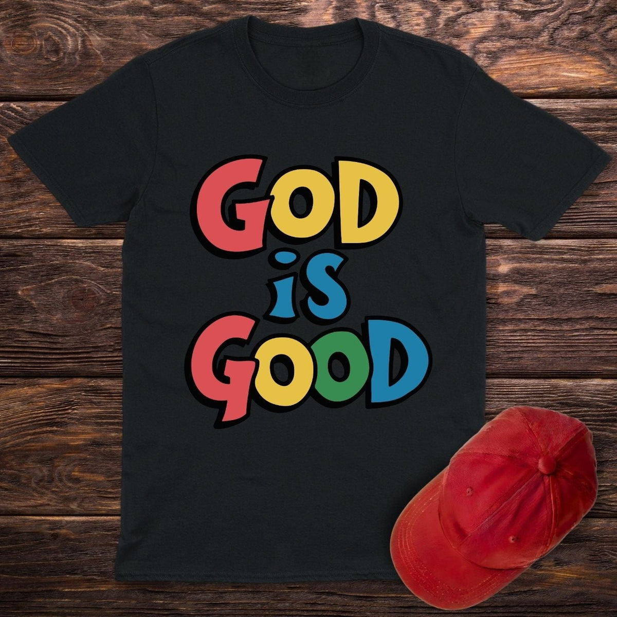 God Is Good Colored T-Shirt