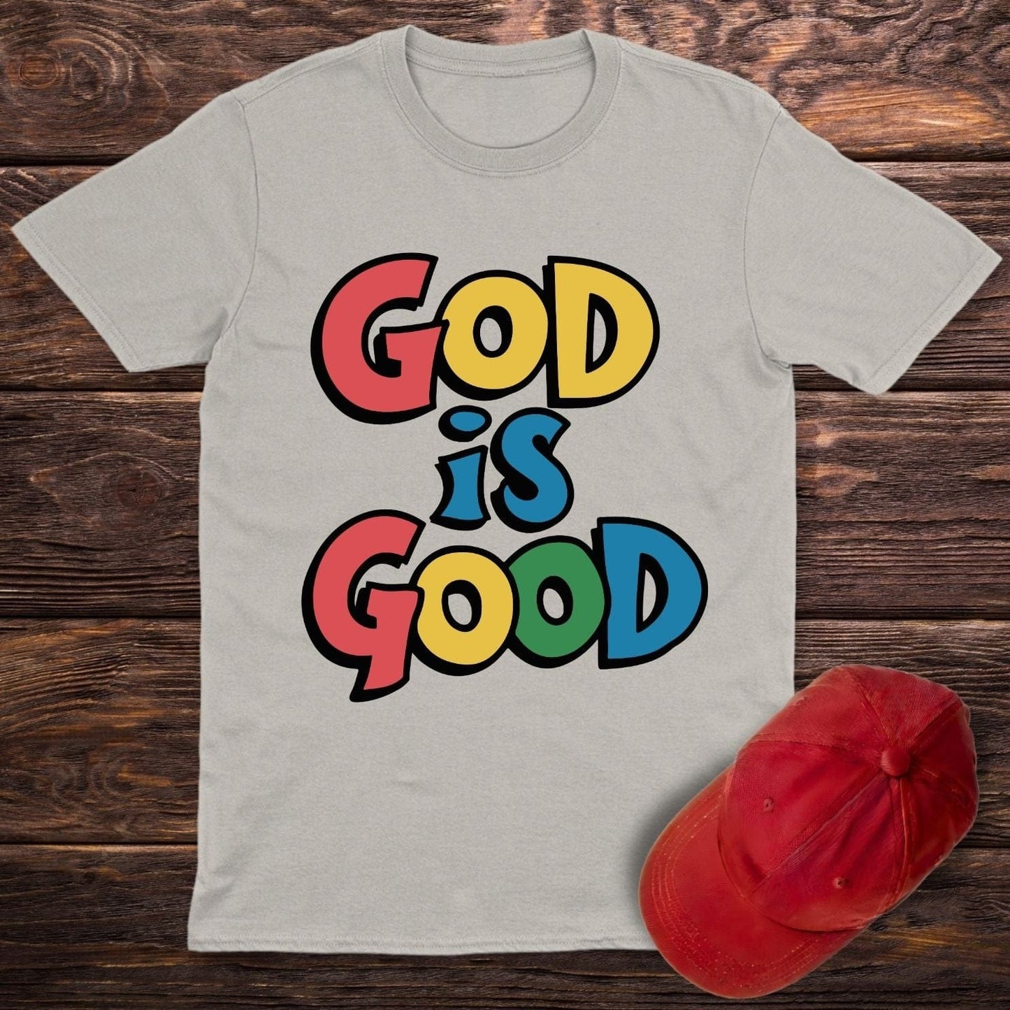 God Is Good Colored T-Shirt