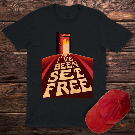 I've Been Set FRee T-Shirt