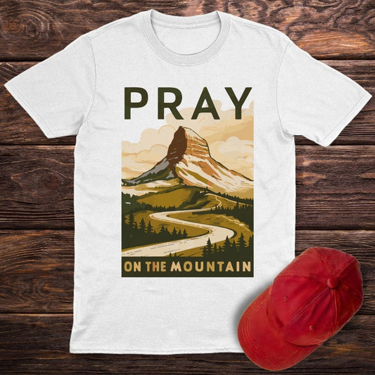 Pray On The Mountain T-Shirt