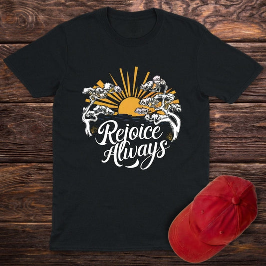 Rejoice Always T-Shirt