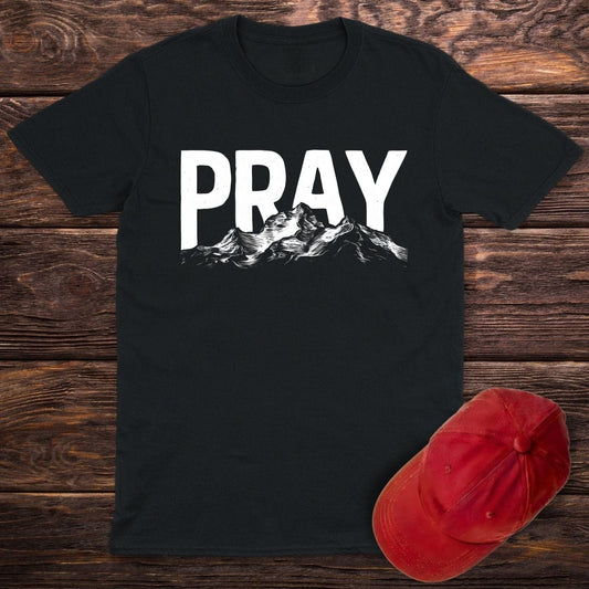 Pray Over The Mountain T-Shirt