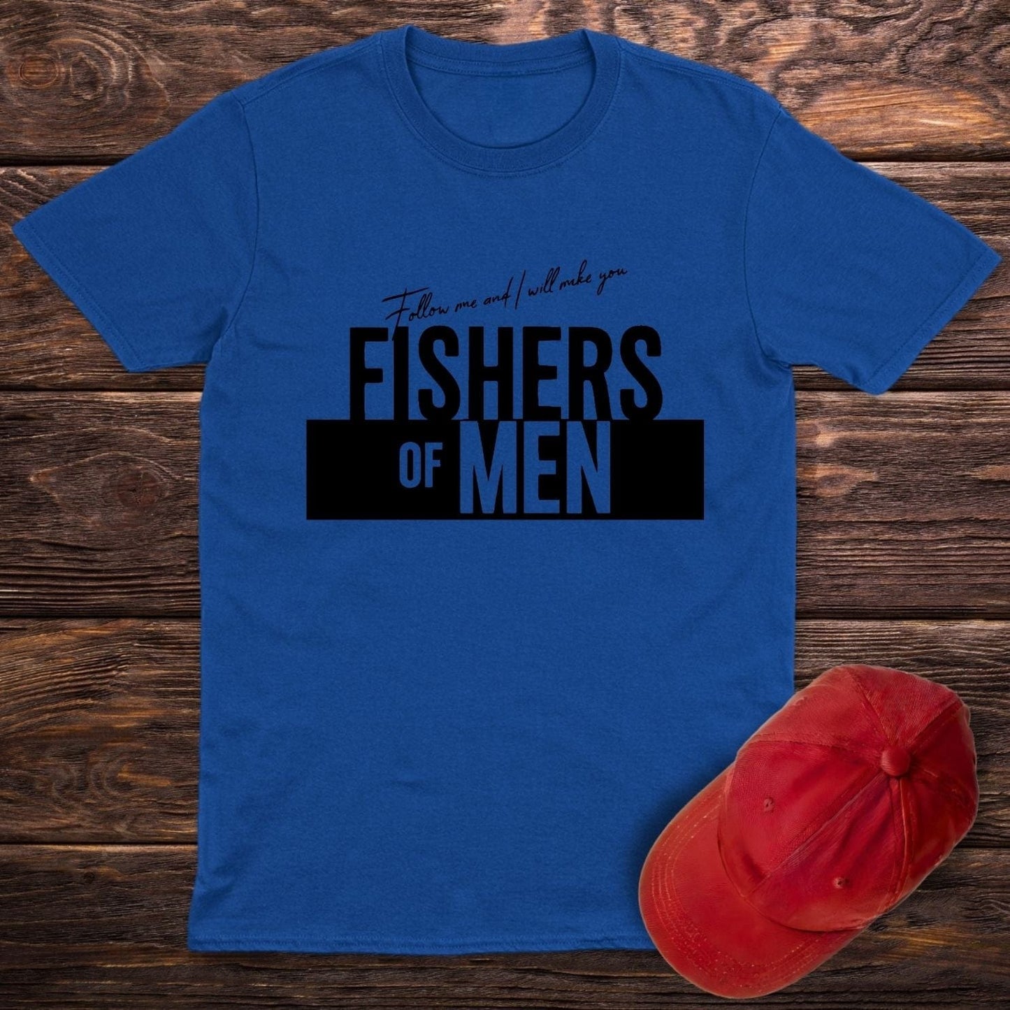 Fishers Of Men T-Shirt