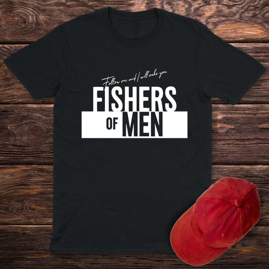 Fishers Of Men T-Shirt