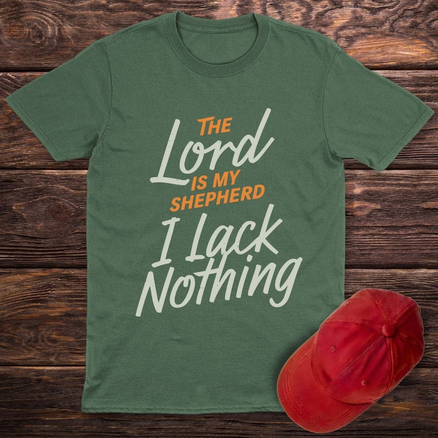 I Lack Nothing T-Shirt