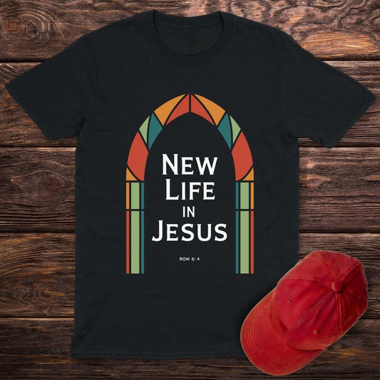 New Life In Jesus T-Shirt