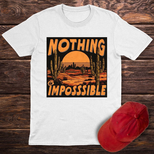 Nothing Is Impossible T-Shirt