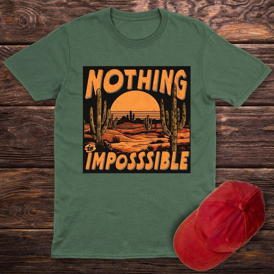 Nothing Is Impossible T-Shirt