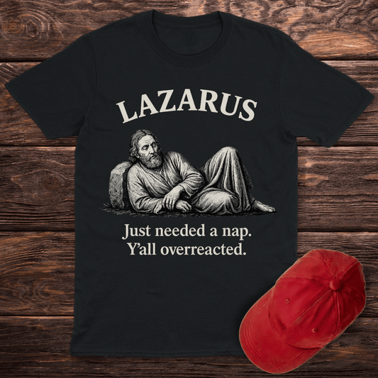 Lazarus Nap T-Shirt