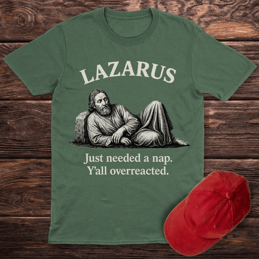 Lazarus Nap T-Shirt