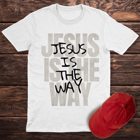 The Only Way T-Shirt