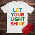 Let Your Light Shine T-Shirt