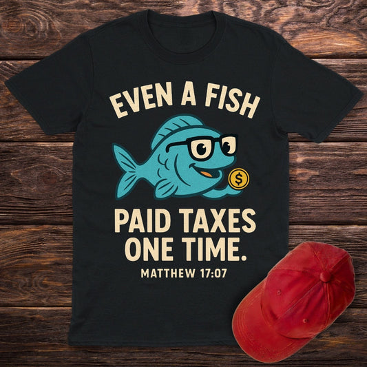 Taxpayer Fish T-Shirt