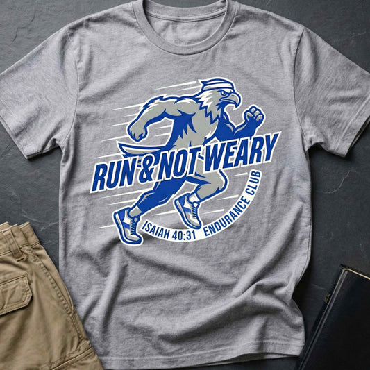 Run & Not Weary T-Shirt