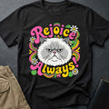 Rejoice Always T-Shirt