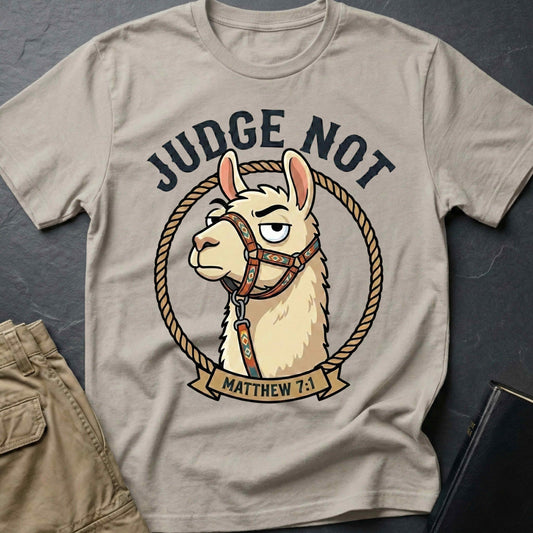 Judge Not T-Shirt