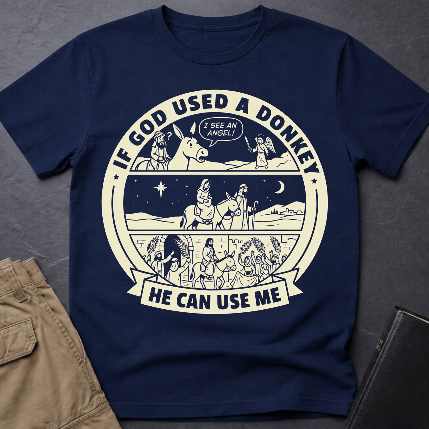 If God Used A Donkey T-Shirt