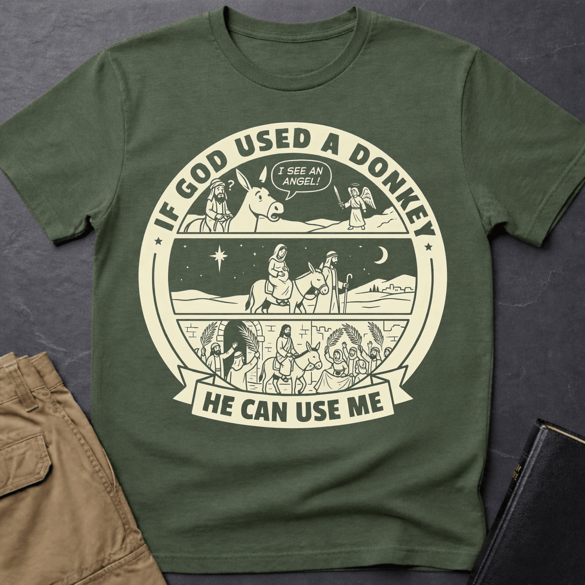 If God Used A Donkey T-Shirt