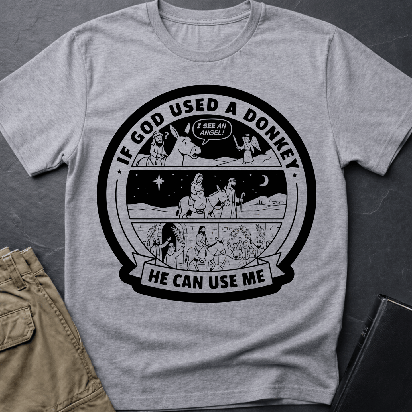 If God Used A Donkey T-Shirt