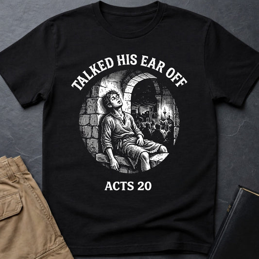 Talked His Ear Off T-Shirt