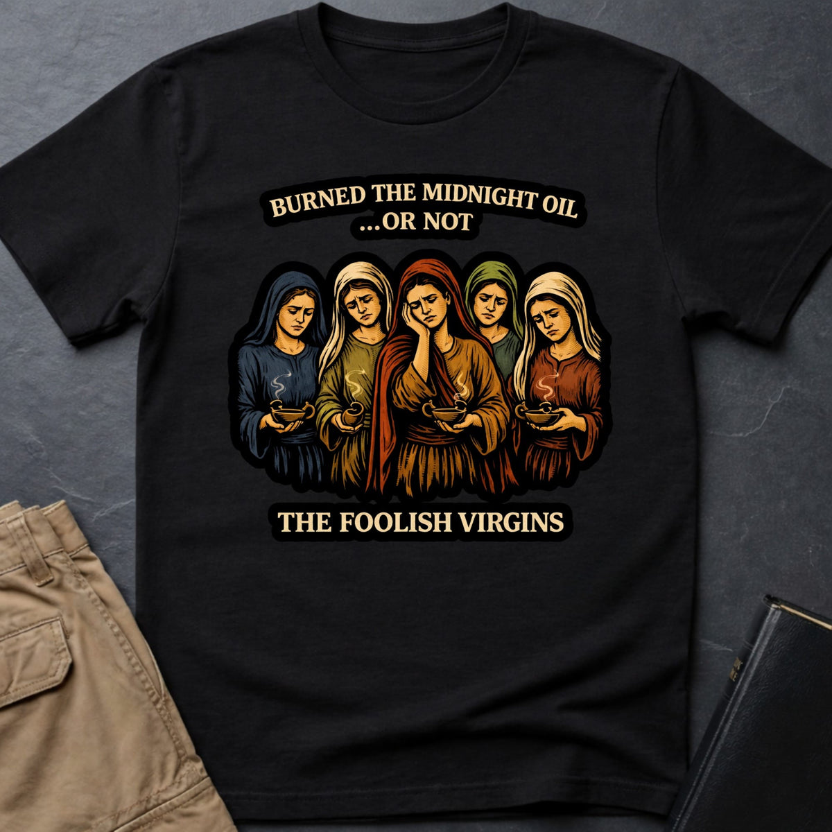 The Foolish Virgins T-Shirt