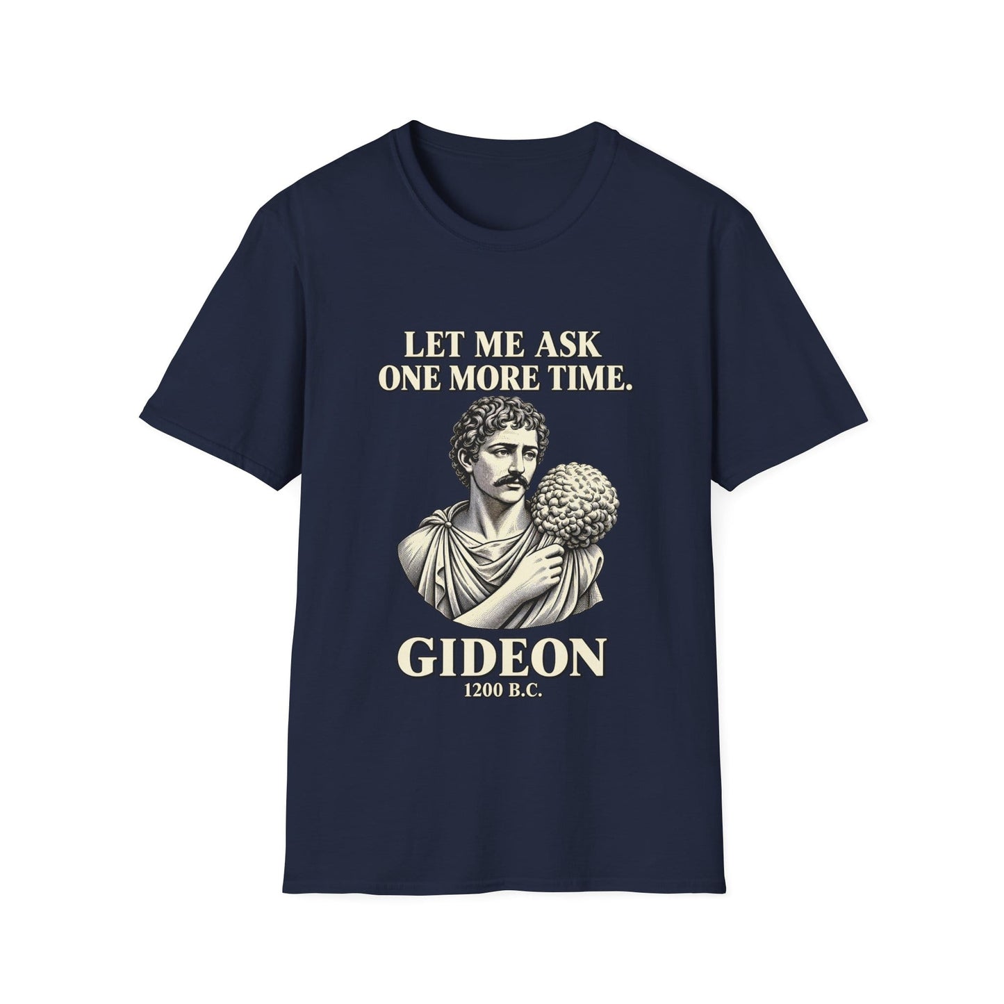LET ME ASK T-Shirt