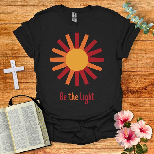 Be The Light T-Shirt