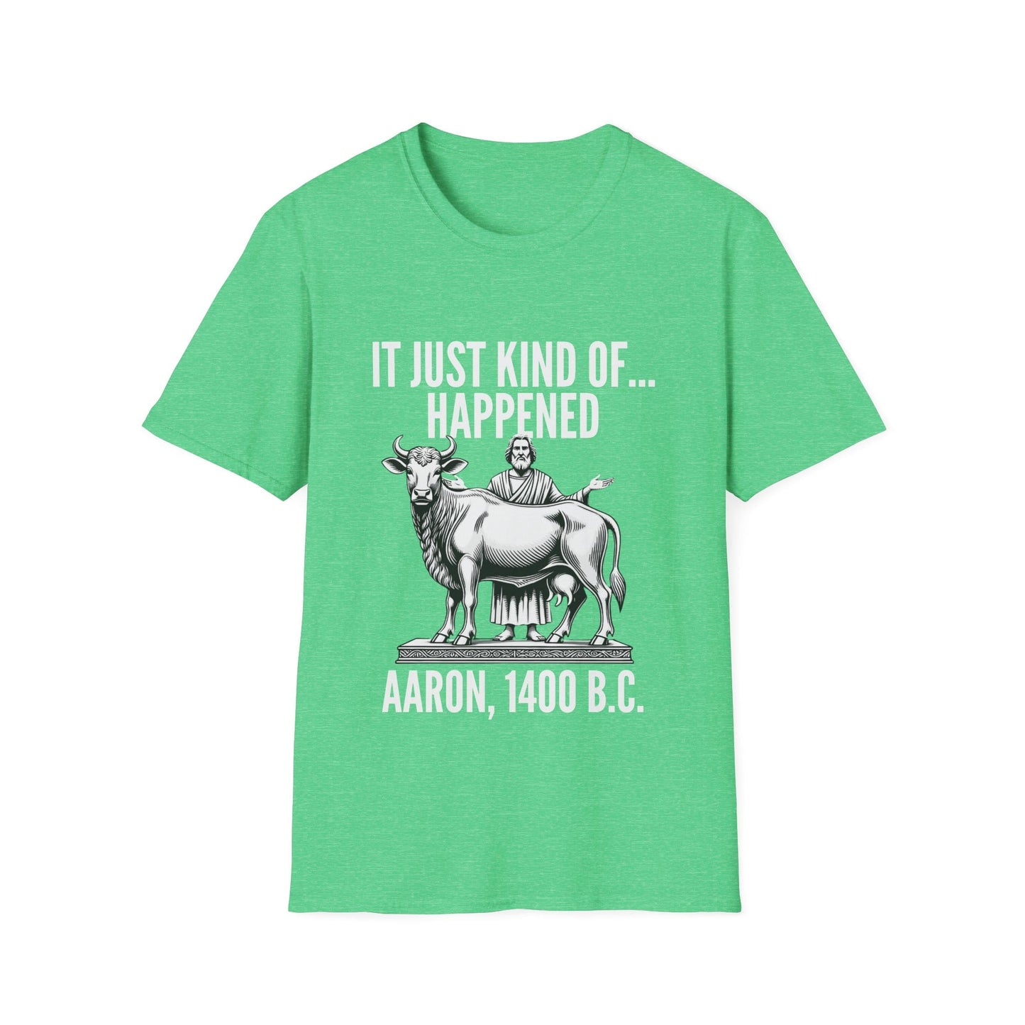 IT JUST HAPPENED T-Shirt