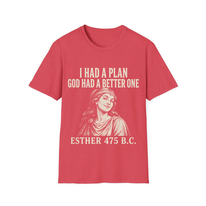 A BETTER PLAN T-Shirt