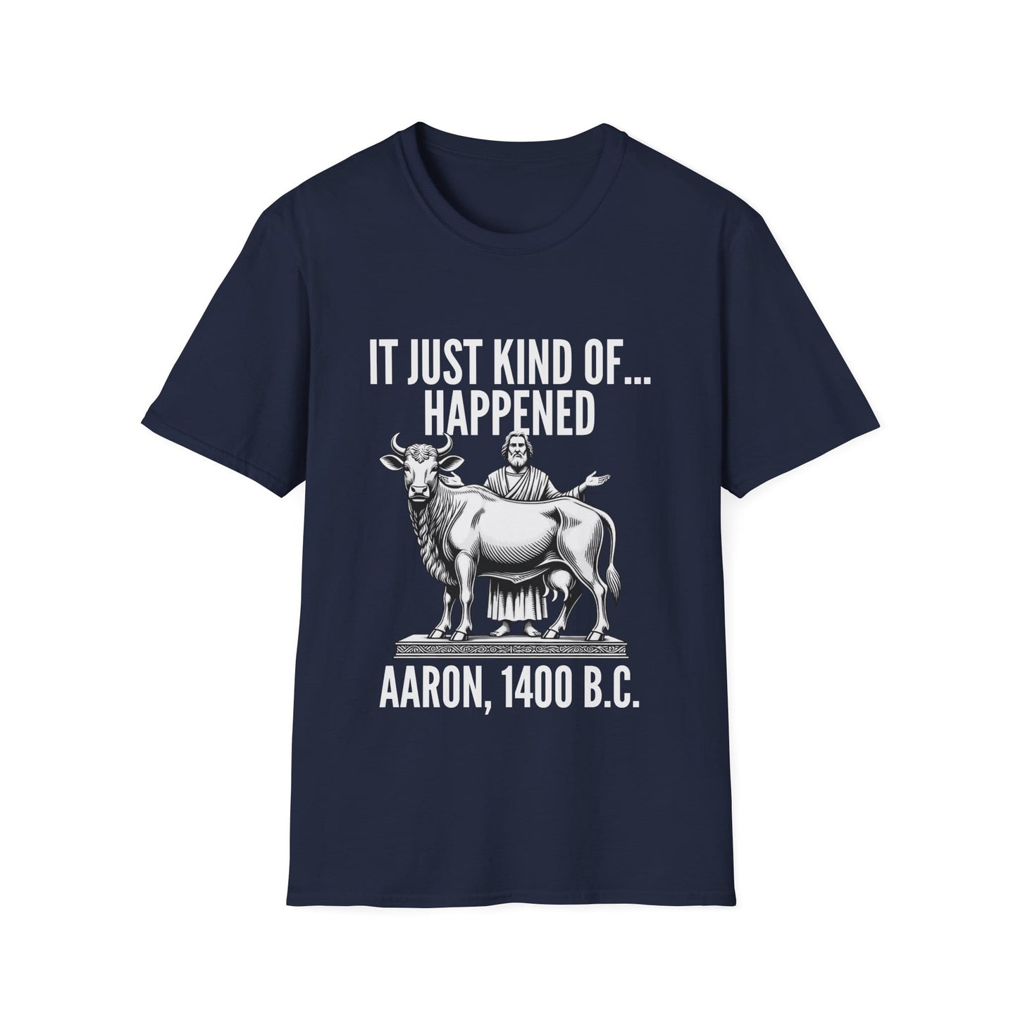 IT JUST HAPPENED T-Shirt