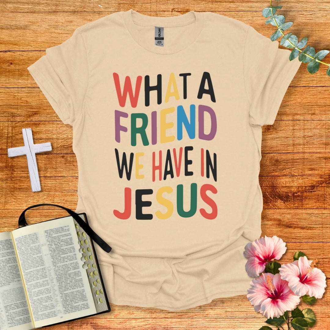 What A Friend T-Shirt